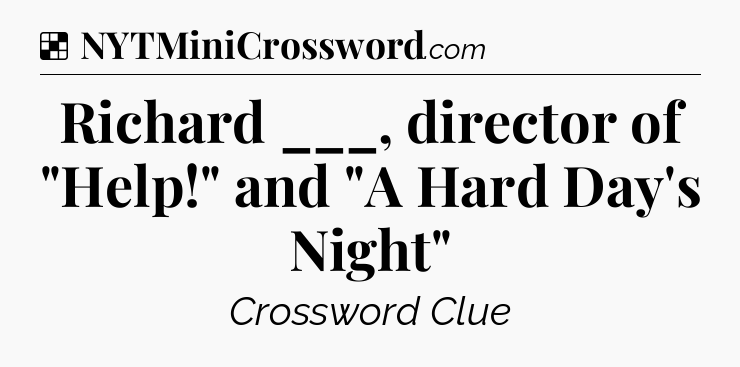 Solution: Richard ___, director of 