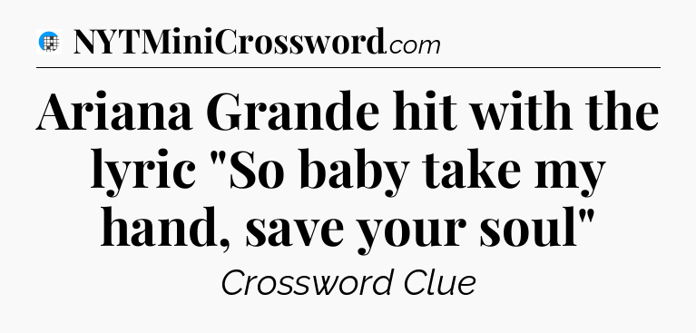 Ariana Grande hit with the lyric 