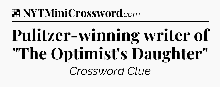 Solution: Pulitzer-winning writer of 