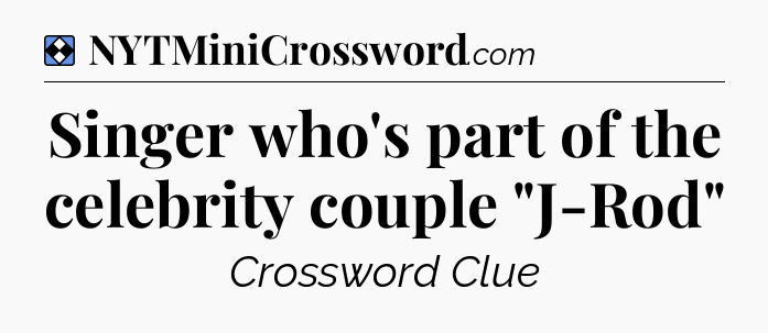 Solution: Singer who's part of the celebrity couple 
