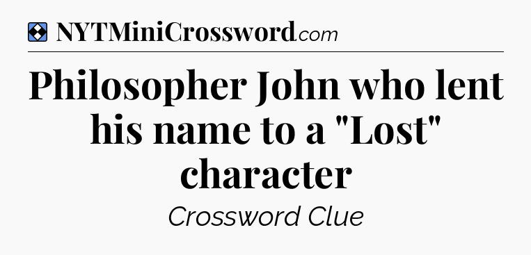 Solution: Philosopher John who lent his name to a 