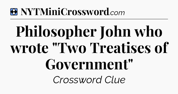 Solution: Philosopher John who wrote 