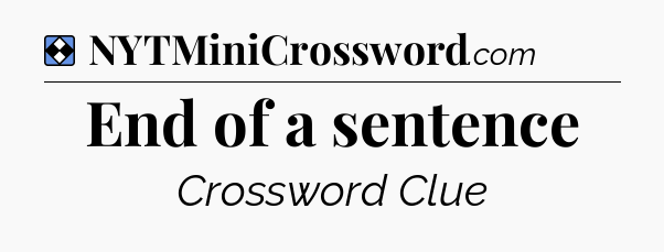 Solution: End of a sentence - NYT Mini Crossword