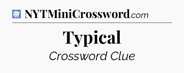 Typical Puzzle Page Crossword Clue