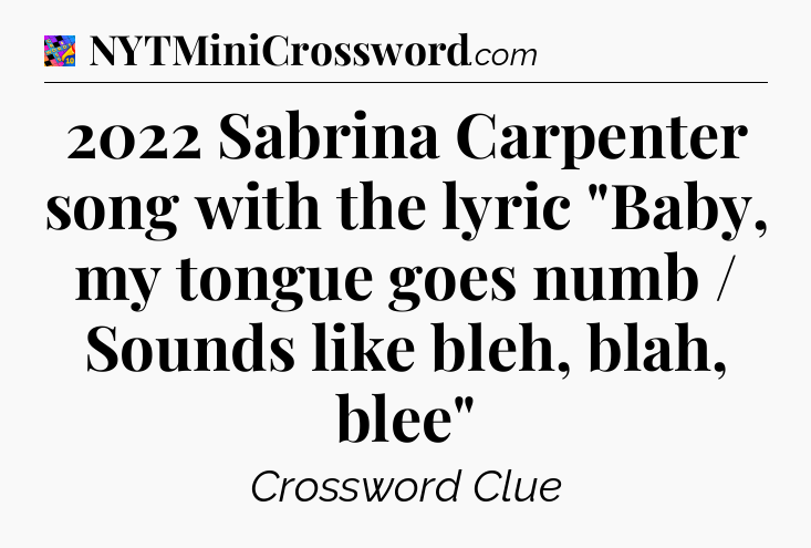 2022 Sabrina Carpenter song with the lyric 