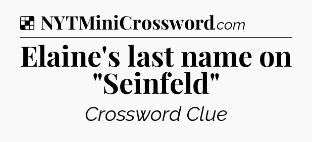 Solution: Elaine's last name on 