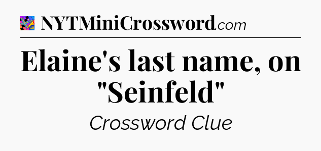 Elaine's last name, on 