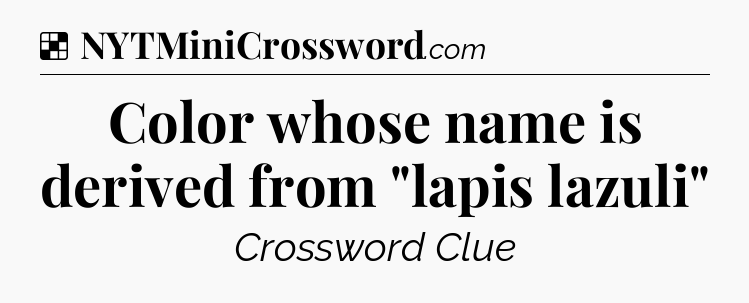 Solution: Color whose name is derived from 