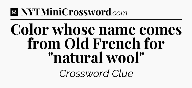 Color whose name comes from Old French for 