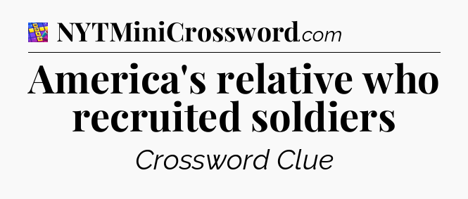 America's relative who recruited soldiers Codycross