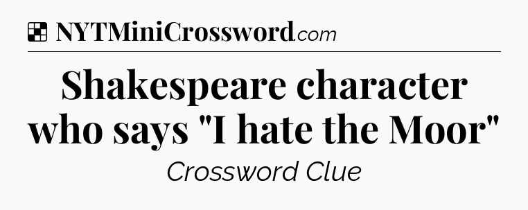 Solution: Shakespeare character who says 