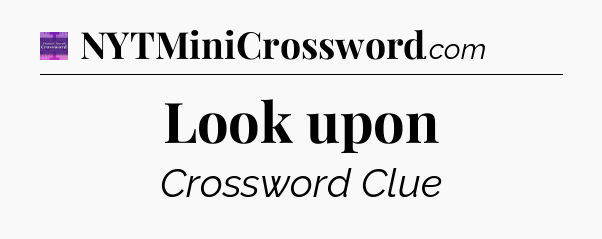 Look upon - Thomas Joseph Crossword
