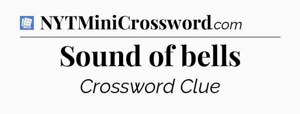 Sound of bells Puzzle Page Crossword Clue