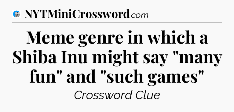Meme genre in which a Shiba Inu might say 