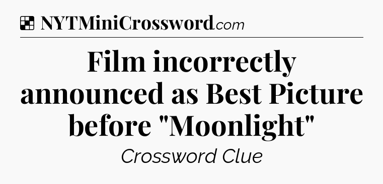 Solution: Film incorrectly announced as Best Picture before 