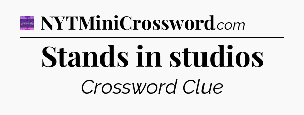 Stands in studios - Thomas Joseph Crossword