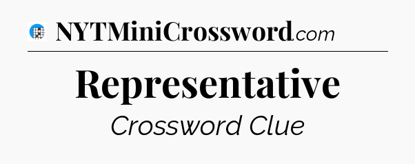 Representative Crossword Clue