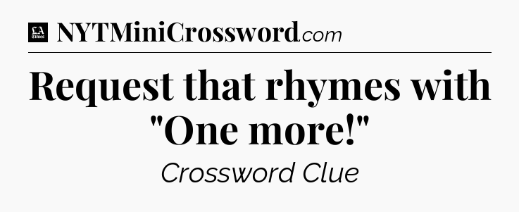 Request that rhymes with 