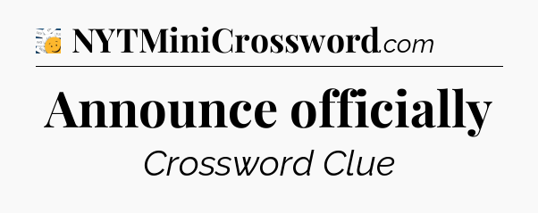 Announce officially - 7 Little Words