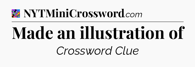 Made an illustration of Crossword Clue
