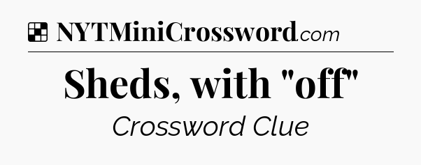 Solution: Sheds, with 