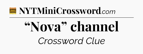 “Nova” channel - Eugene Sheffer Crossword