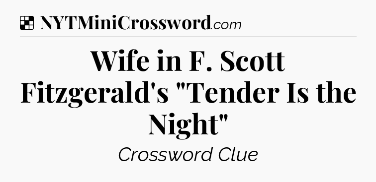 Solution: Wife in F. Scott Fitzgerald's 