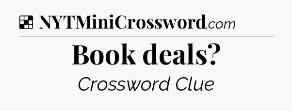 Solution: Book deals - NYT Crossword