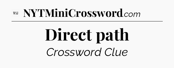 Direct path - WSJ Crossword