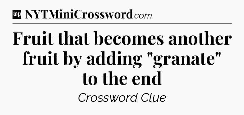 Fruit that becomes another fruit by adding 