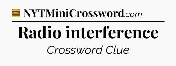 Radio interference - Eugene Sheffer Crossword