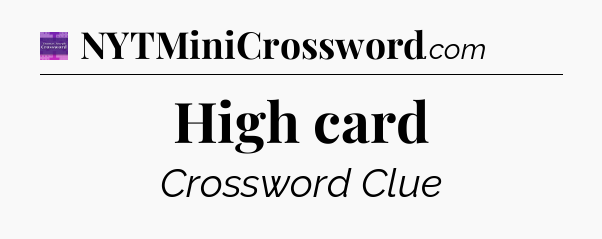 High card - Thomas Joseph Crossword