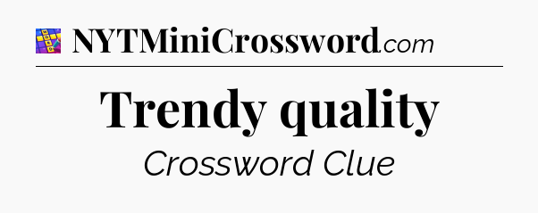 Trendy quality Codycross