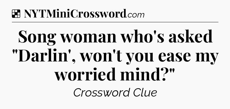 Solution: Song woman who's asked 
