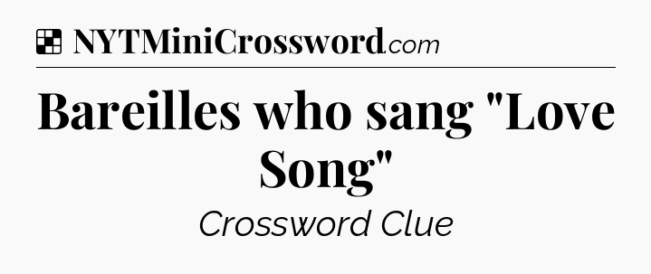 Solution: Bareilles who sang 