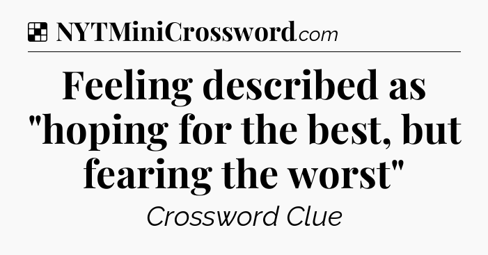 Solution: Feeling described as 