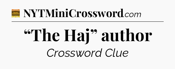 “The Haj” author - Eugene Sheffer Crossword