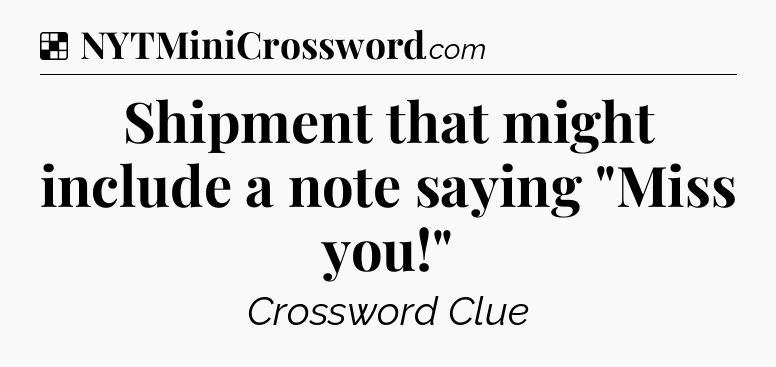 Solution: Shipment that might include a note saying 