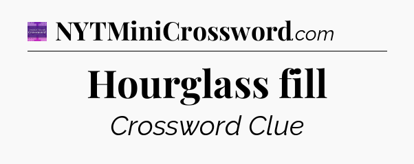 Hourglass fill - Thomas Joseph Crossword