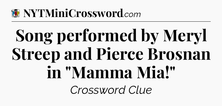 Song performed by Meryl Streep and Pierce Brosnan in 