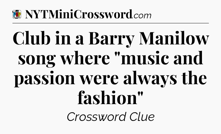 Club in a Barry Manilow song where 