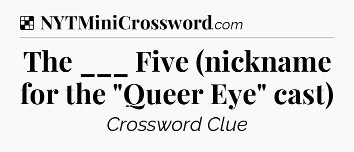 Solution: The ___ Five (nickname for the 