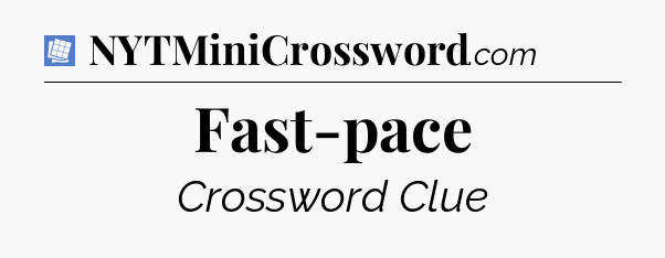 Fast-pace Puzzle Page Crossword Clue