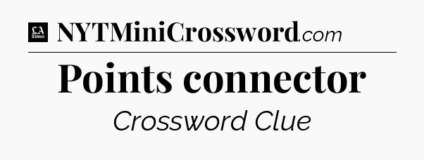 Points connector - LA Times Crossword