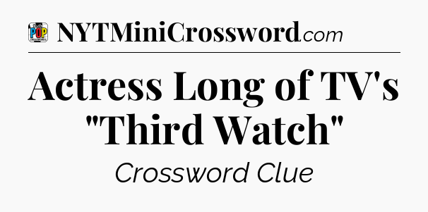 Actress Long of TV's 