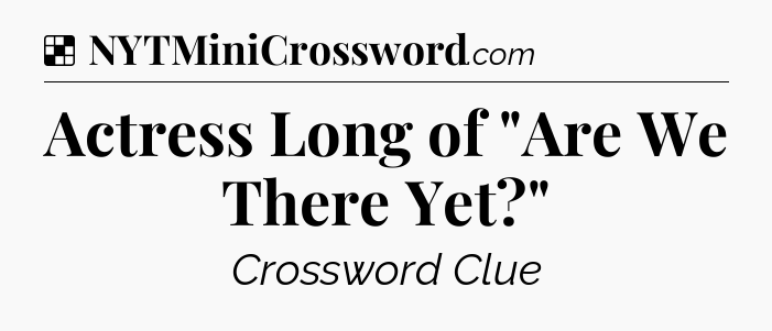 Solution: Actress Long of 