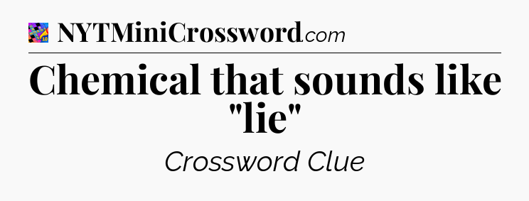 Chemical that sounds like 