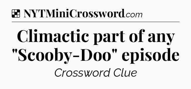 Solution: Climactic part of any 