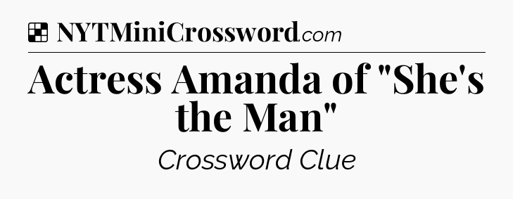 Solution: Actress Amanda of 