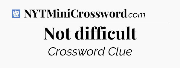 Not difficult Puzzle Page Crossword Clue